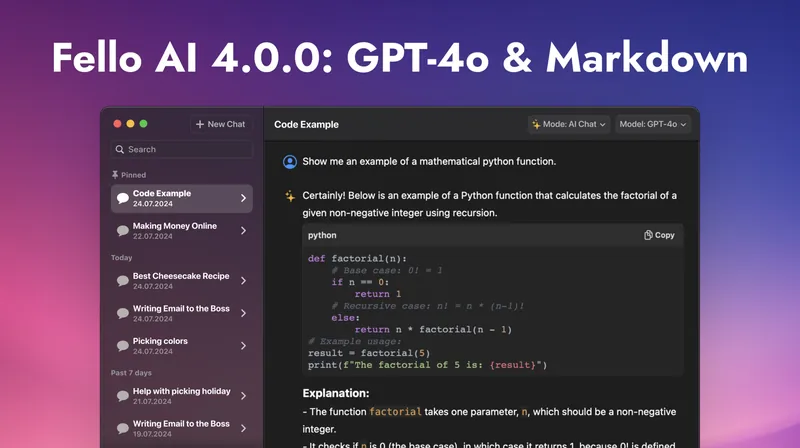 Announcing Fello AI 4.0.0 with Latest GPT-4o and Markdown Support