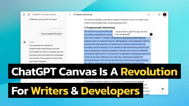 OpenAI’s Canvas Is A Game-Changer for Writers & Coders