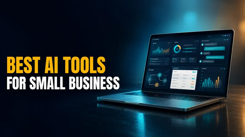 AI for Small Business: Best Tools, Costs & How to Start in 2026