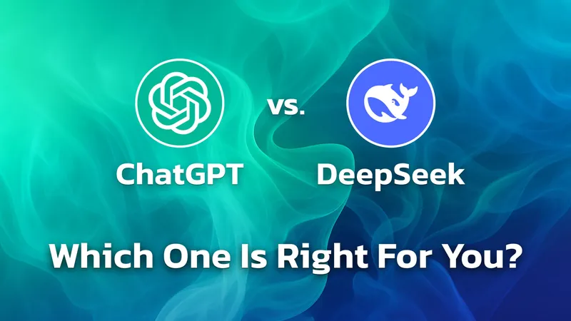 ChatGPT vs DeepSeek: Ultimate 2025 Comparison – Which One Is Right for You?