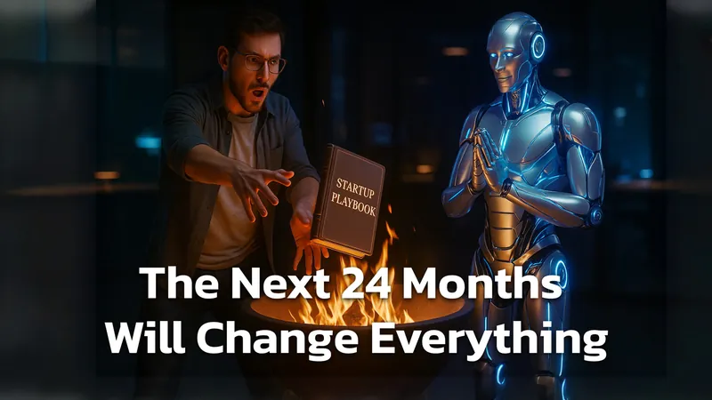 Why the Next 24 Months Will Change Everything According to AI Leaders