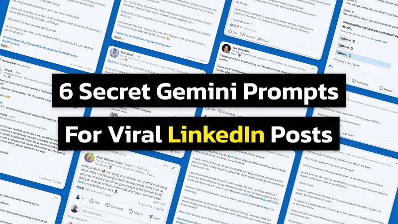 6 Gemini Prompts For LinkedIn Posts That Don’t Sound Like AI