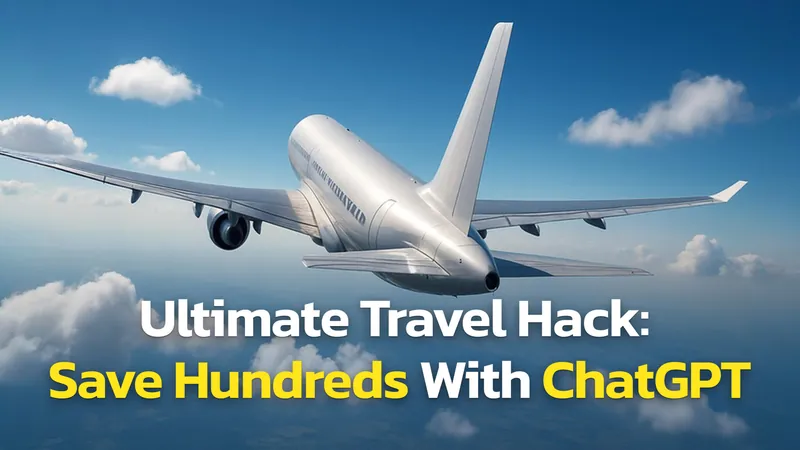 How to Find Insanely Cheap Flights With ChatGPT (2025 Guide)