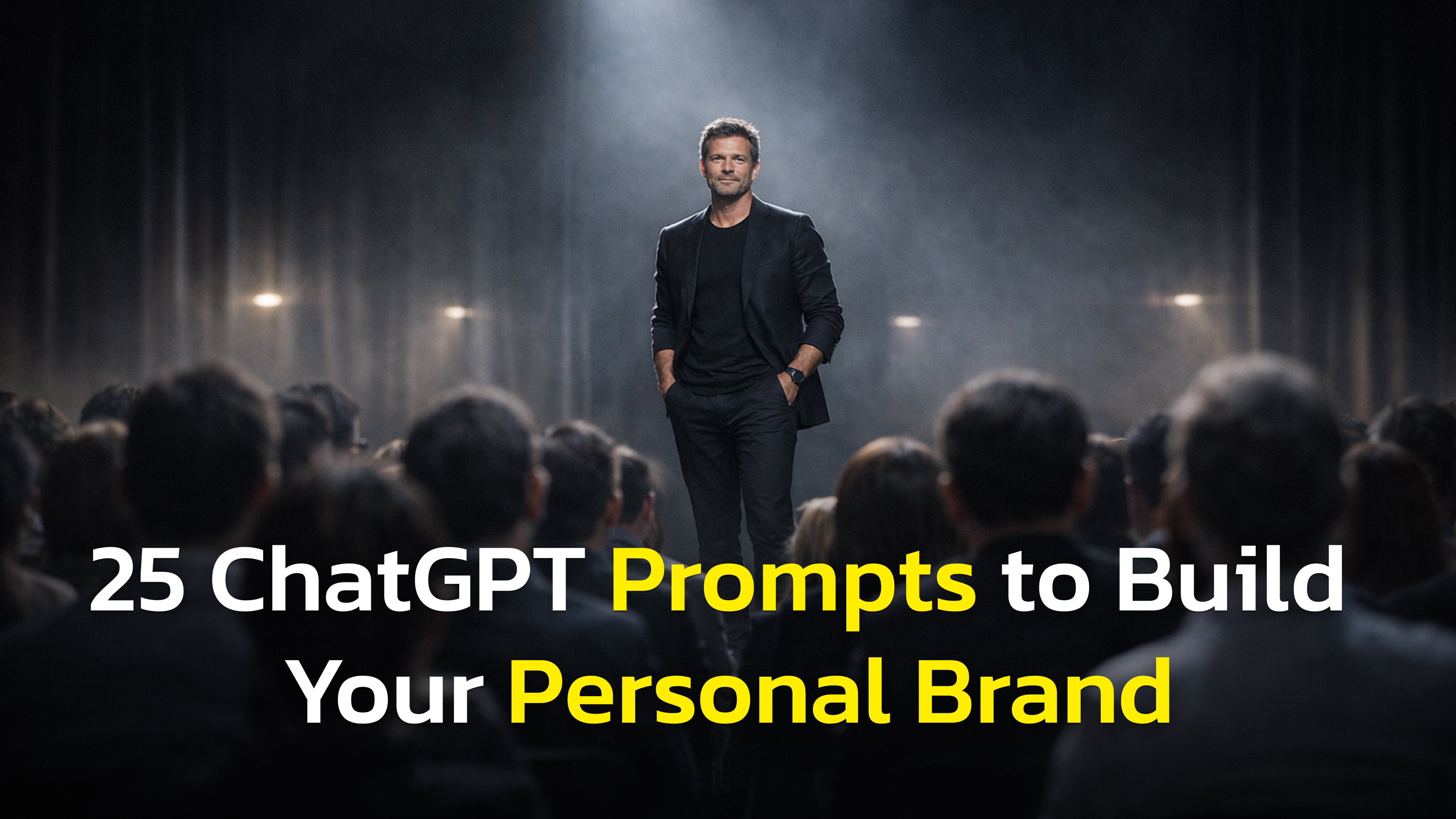 25 ChatGPT Prompts to Build Your Personal Brand (LinkedIn, Resume, Portfolio)