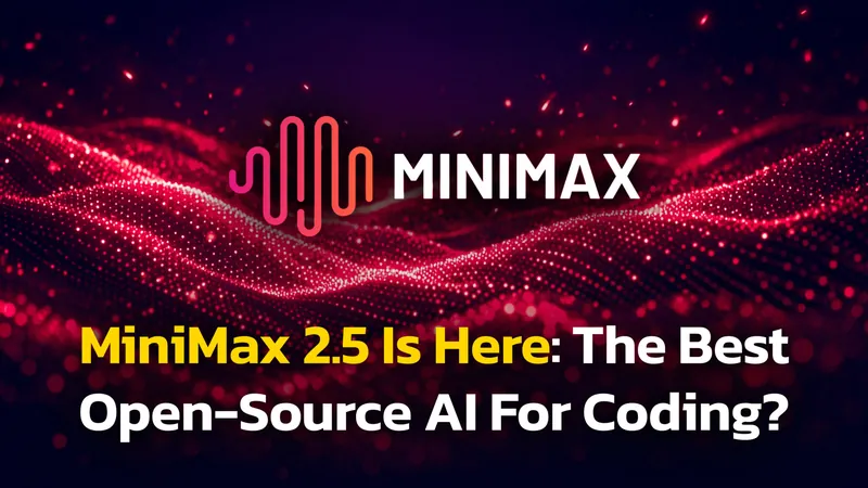 MiniMax M2.5: A New Chinese Open-Source Model That Claims to Beat Claude & GPT at Coding