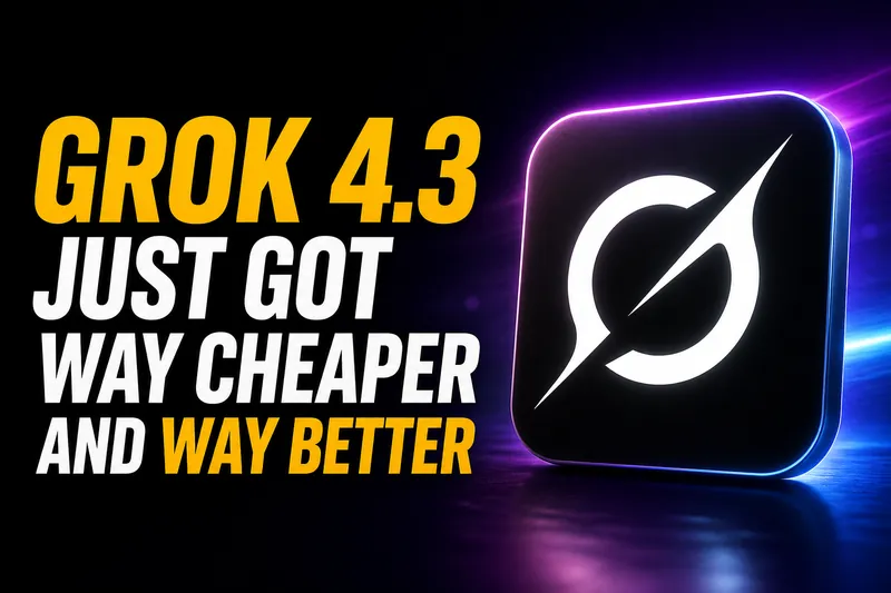 Grok 4.3 Review: Video Input, File Generation, and a 40% API Price Cut