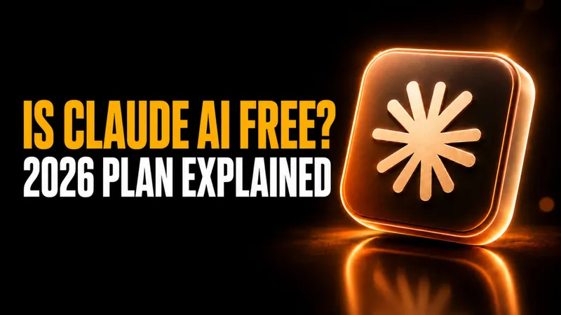 Is Claude AI Free? What You Get on the Free Plan in 2026